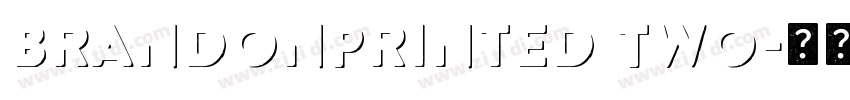 BrandonPrinted Two字体转换